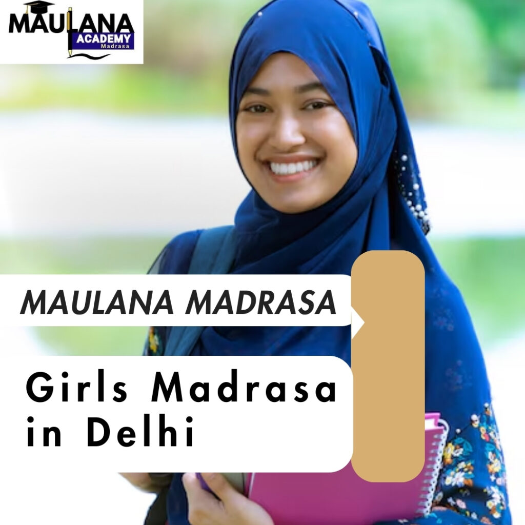 Girls Madrasa in Delhi