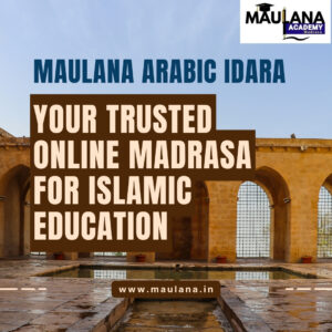 Your Trusted Online Madrasa for Islamic Education