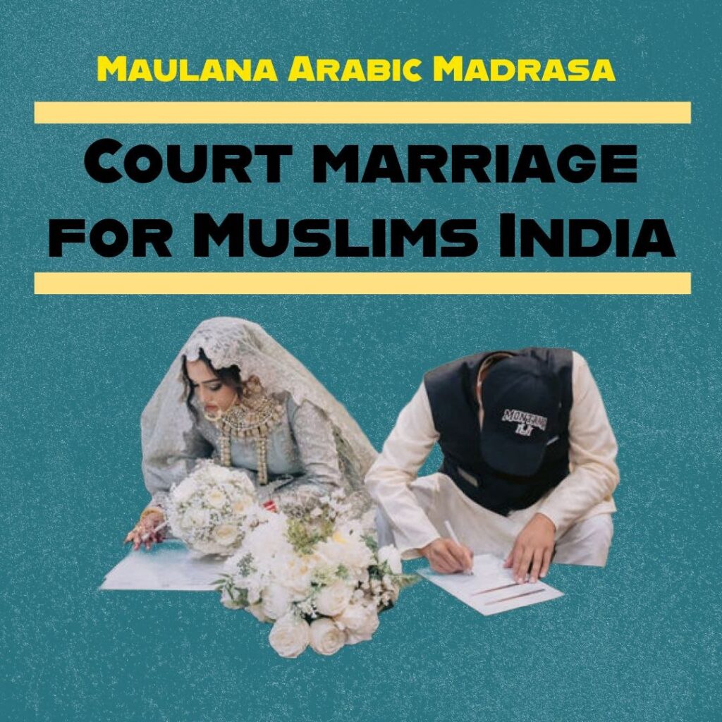 Court Marriage for Muslims India