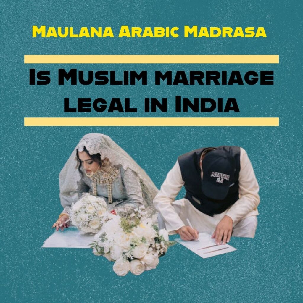 Is Muslim Marriage Legal in India