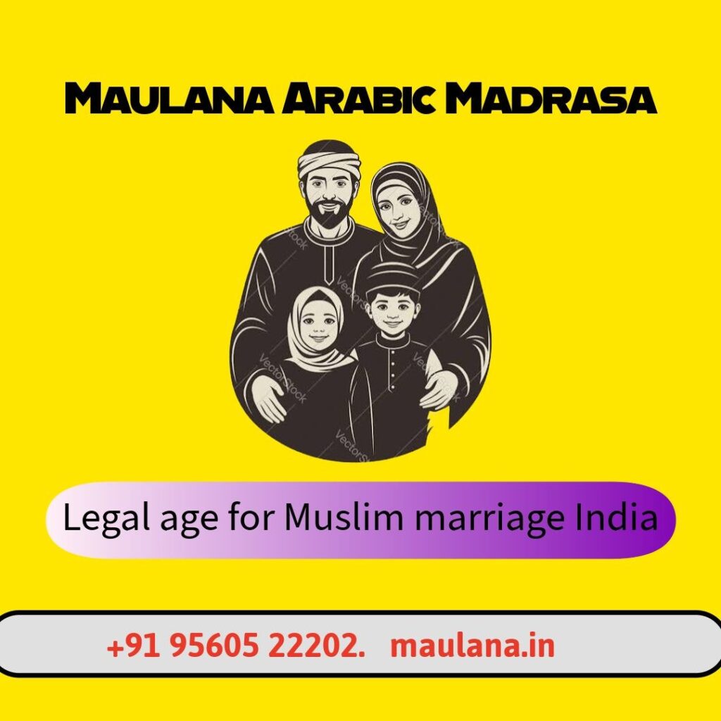 Legal Age for Muslim Marriage India